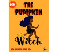 The Pumpkin Witch: Halloween Coloring Book