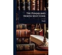 The Punjab And North-west Code