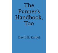 The Punner's Handbook, Too
