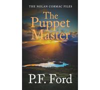 The Puppet Master: A Nolan Cormac Novel