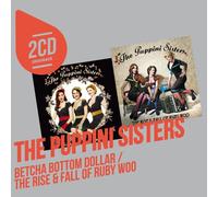 The Puppini Sisters - Betcha Bottom Dollar - The Rise & Fall Of Ruby Woo