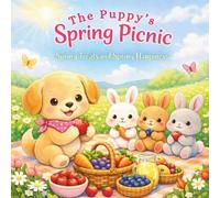 The Puppy’s Spring Picnic: Spring Treats and Spring Happiness