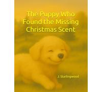The Puppy Who Found the Missing Christmas Scent