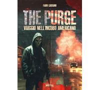 The purge. Viaggio nell'incubo americano [Paperback] [Nov 22, 2024] Cassano, Fab