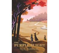 The Purple Blight: Book 1