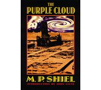 M. P. Shiel The Purple Cloud (Tascabile) Bison Frontiers of Imagination