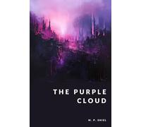 The Purple Cloud: The Dreaded Vault - Foreword and Essay by G. C. Langston
