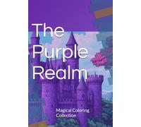 The Purple Realm: Magical Coloring Collection