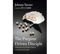 The Purpose Driven Disciple