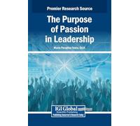 The Purpose of Passion in Leadership