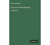 The Purse and The Message: in large print