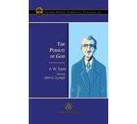 The Pursuit of God (Sacred Roots Spiritual Classics)