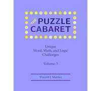 The Puzzle Cabaret: Unique Word, Math, and Logic Challenges
