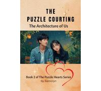 THE PUZZLE COURTING: The Architecture of Us