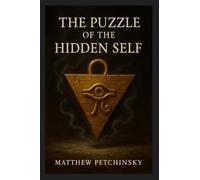 The Puzzle of the Hidden Self (Millennium Puzzle)