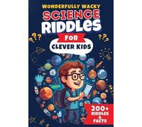 The Puzzle Patch Wonderfully Wacky Science Riddles For Clever Kids (Tascabile)