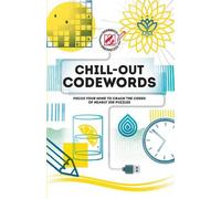 The Puzzle People Chill-out Codewords (Tascabile) Overworked and Underpuzzled