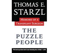 The Puzzle People: Memoirs of a Transplant Surgeon