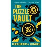 The Puzzle Vault: Deduction Games & Riddle Traps