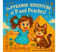 The Pyramid Adventure of P and Peaches