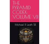 THE PYRAMID CODEX: VOLUME VII: THE CHAMBER THAT LISTENS MOVEMENT III
