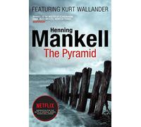 The pyramid: Kurt Wallander