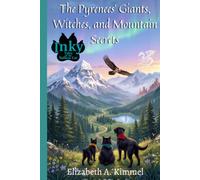 The Pyrenees’ Giants, Witches, and Mountain Secrets