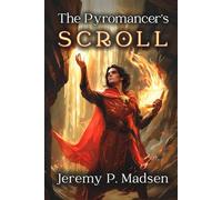 The Pyromancer's Scroll