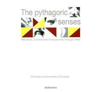 The Pythagorean senses. Historical, cultural, and initiatory approaches towards food