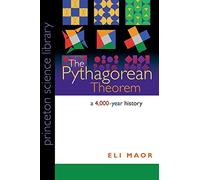 The Pythagorean Theorem: A 4,000-Year History