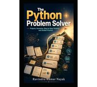 The Python Problem Solver: The Python Problem Solver