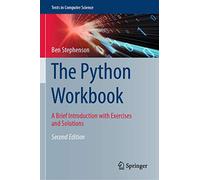 The Python Workbook: A Brief Introduction With Exercises and Solutions