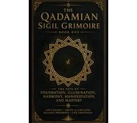 THE QADAMIAN SIGIL GRIMOIRE: Book of Mirrors VL.1