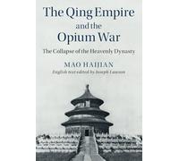 Haijian Mao The Qing Empire and the Opium War (Tascabile)