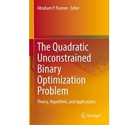 The Quadratic Unconstrained Binary Optimization Problem: Theory, Algorithms, and Applications: 194