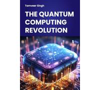 The Quantum Computing Revolution