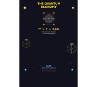 The Quantum Economy: How Measuring All Seven Dimensions of Value Will Create Post-Scarcity Civilization by 2030