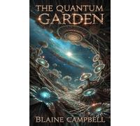 The Quantum Garden: Seeds of the Unseen