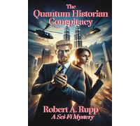 The Quantum Historian Conspiracy
