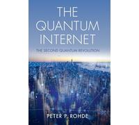L'Internet quantistico – La seconda rivoluzione quantistica