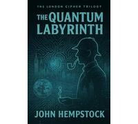 The Quantum Labyrinth