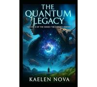 The Quantum Legacy: Volume 2