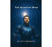 The Quantum Mind: A Metaphysical Science Fiction Horror Story