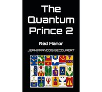 The Quantum Prince 2: Red Manor