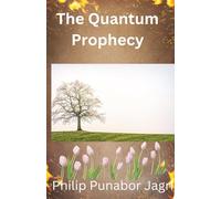 The Quantum Prophecy