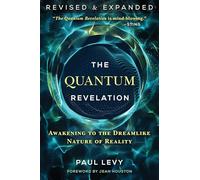 Paul Levy Jean Houston Ph. The Quantum Revelati (Tascabile) (PRESALE 27/02/2025)