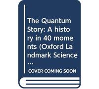 Jim Baggott The Quantum Story (Tascabile) Oxford Landmark Science