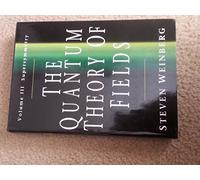 The Quantum Theory of Fields: Volume 3, Supersymmetry: 003