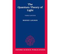 The Quantum Theory of Light [Lingua inglese]