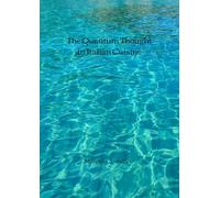 The quantum thought in the italian cuisine